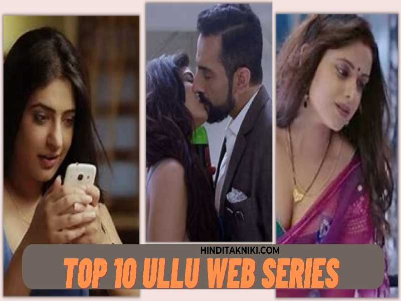 Top 10 Ullu Web Series 2022 List | Latest Ullu Web Series Name