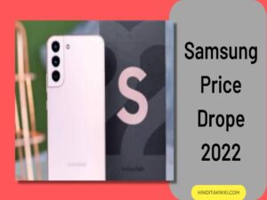Samsung Price Drope 2022, Flipkart Big Billion Days Sales