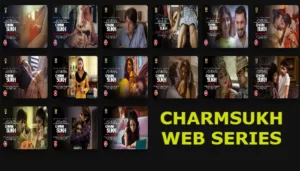 Charmsukh Web Series: All Season 480p, Episodes, and Cast details