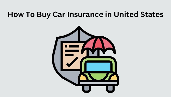 How To Buy Car Insurance in United States